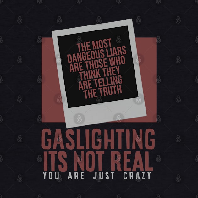 gaslighting is not real youre just crazy by nikalassjanovic